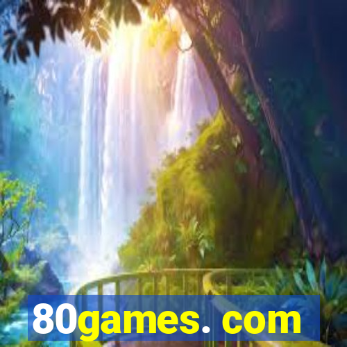 80games. com